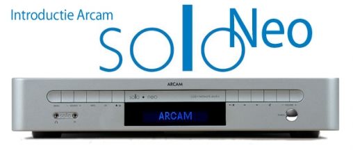 Arcam introduceert nieuwe Netwerkspeler Solo Neo
