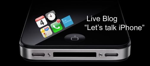 Live Blog: Let's talk iPhone