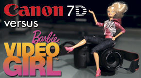 review-canon-7d-vs-barbie-video-girl.jpg